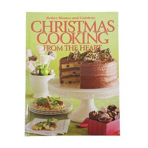 Better Homes And Gardens Christmas Cooking From The Heart 2009 Hardcover